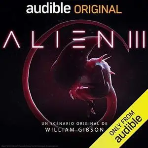 William Gibson, "Alien III"