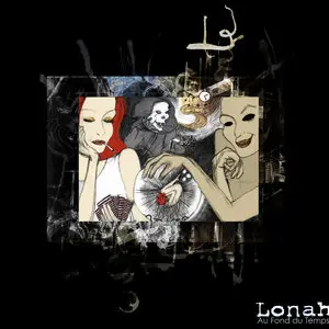 Lonah - Au fond du temps [estrella sin cara] (2007)