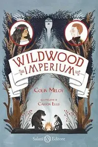 Colin Meloy - Wildwood vol. 3 - Imperium