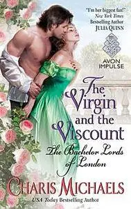 «The Viscount and the Virgin» by Charis Michaels