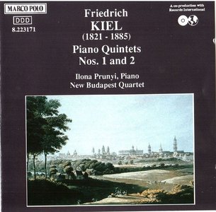 Friedrich Kiel - Piano Quintets Nos. 1 & 2