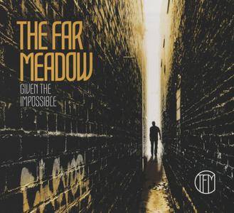 The Far Meadow - Given The Impossible (2016) {Bad Elephant Music BEM035}