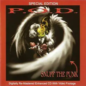 P.O.D. - Snuff the Punk (Special Edition + Remastered) (2000)