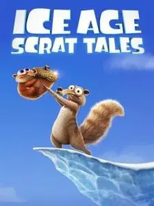 Ice Age: Scrat Tails S01E01