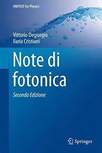 Note di fotonica (UNITEXT for Physics) [Repost]