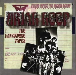 Uriah Heep - The Lansdowne Tapes [Expanded Edition] (2002) - 2 CD set