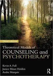 Theoretical Models of Counseling and Psychotherapy (3rd edition)