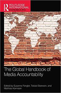 The Global Handbook of Media Accountability