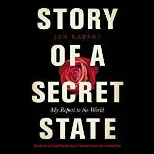 Story of a Secret State: My Report to the World [Audiobook]