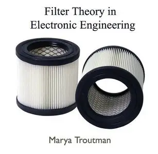 Filter Theory in Electronic Engineering (repost)