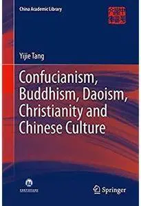 Confucianism, Buddhism, Daoism, Christianity and Chinese Culture [Repost]