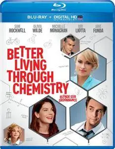 Better Living Through Chemistry (2014)