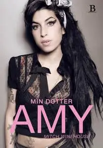 «Min dotter Amy» by Mitch Winehouse