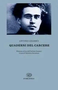 Antonio Gramsci - Quaderni del carcere