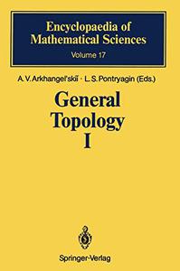 General Topology I: Basic Concepts and Constructions Dimension Theory