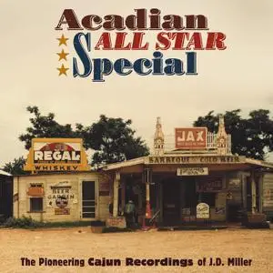 Various Artists - Acadian All Star Special (2011) {3CD Set, Bear Family BCD17206CK rec 1946-1959}
