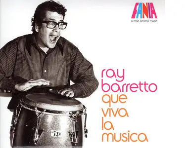 Ray Barretto - Que Viva La Musica  (2010)
