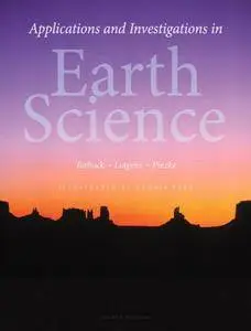 Applications and Investigations in Earth Science, 8th Edition