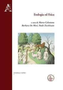 Marco Celentano, Barbara De Mori, Paolo Zecchinato, "Etologia ed etica"