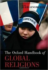 The Oxford Handbook of Global Religions