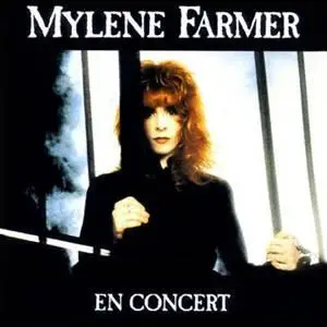 Mylene Farmer - En Concert (live) (1989)