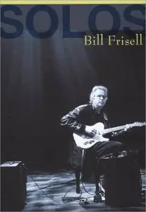 Bill Frisell - Solos: The Jazz Sessions Bill Frisell (2010)