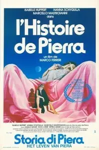 Storia Di Piera / L'Histoire de Pierra / History of Perra  - by Marco Ferreri (1983)