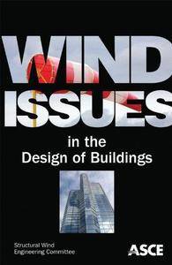 Wind Issues in the Design of Buildings (Repost)