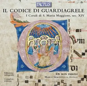 Ensemble De Bon Parole - Il Codice di Guardiagrele: I Corali di S. Maria Maggiore (2013)