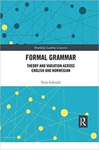 Formal Grammar (Routledge Leading Linguists)