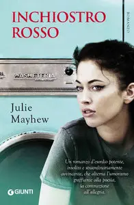 Julie Mayhew - Inchiostro rosso: Red Ink