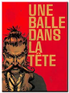 Corbeyran & Jef - Une balle dans la tête - Complet - (re-up)