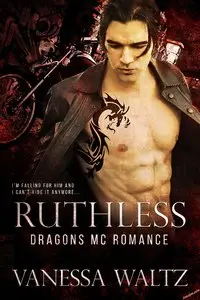 Ruthless (Dark MC Romance)