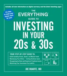 The Everything Guide to Investing in Your 20s & 30s, 2nd Edition
