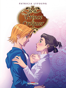 Un Prince à Croquer - Tome 3 - Entremets