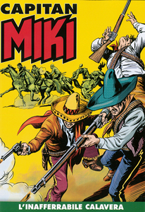 Capitan Miki a colori N.37 – L'inafferrabile Calavera (Ottobre 2019)