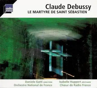 Orchestre National de France - Claude Debussy - Le Martyre De Saint Sébastien (2012)