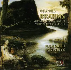 Pražák Quartet - Johannes Brahms: String Quartet No. 2 Op. 51/2, String Quintet No. 2 Op. 111 (2006)