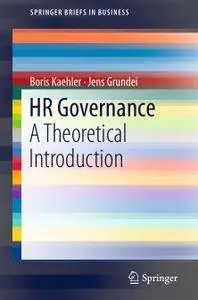 HR Governance: A Theoretical Introduction (Repost)