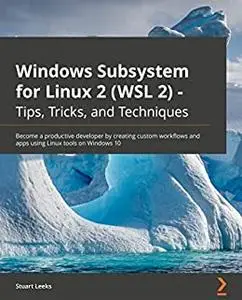 Windows Subsystem for Linux 2 (WSL 2)