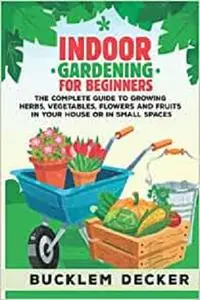 Indoor Gardening for Beginners