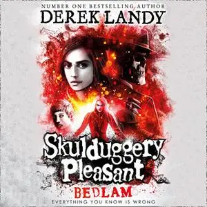 «Bedlam» by Derek Landy