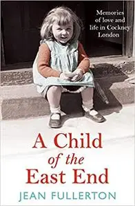 A Child of the East End