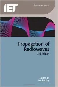 Propagation of Radiowaves (Iet Electromagnetic Waves)