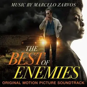 Marcelo Zarvos - The Best of Enemies (Original Motion Picture Soundtrack) (2019) [Official Digital Download]