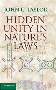 Hidden Unity in Nature's Laws
