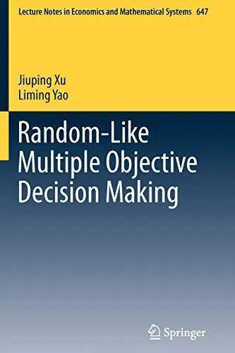 Random-Like Multiple Objective Decision Making