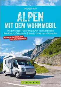 Alpen mit dem Wohnmobil