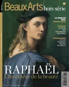 Beaux Arts Hors-Série N 22 - Raphael L'inventeur de la Beauté