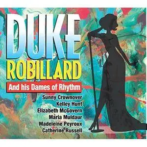 Duke Robillard - Duke Robillard & His Dames Of Rhythm (2017)